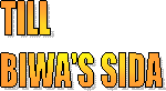 Till
Biwa's sida